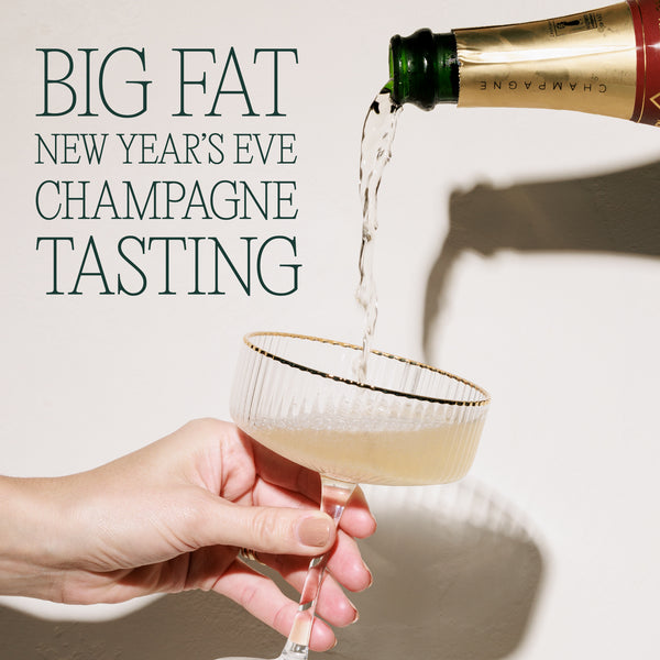 Big Fat New Year's Eve Champagne Tasting | Tuesday, Dec. 31 from 5-7 p.m.